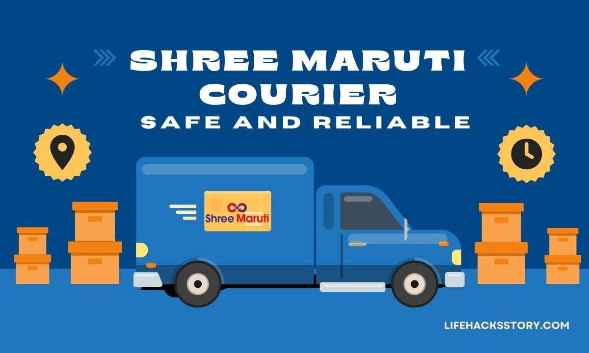 Shree Maruti Courier: Delivering Excellence Across Various Destination