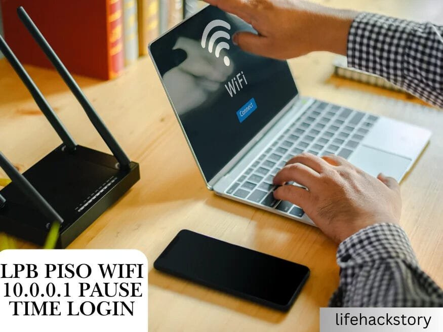 lpb piso wifi 10.0.0.1 pause time login
