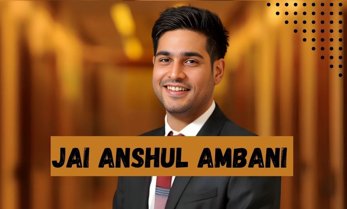 Jai Anshul Ambani: Bio, Age, Wife, Career, Net Worth and More