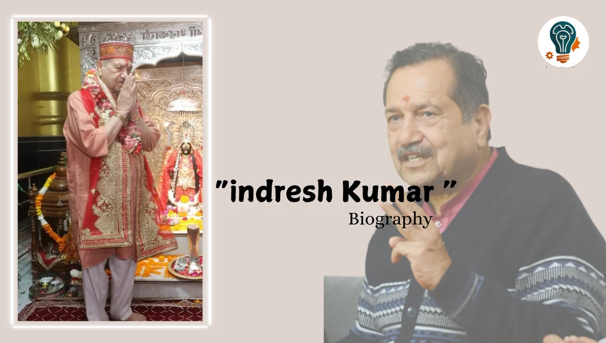 Indresh Kumar RSS Biography
