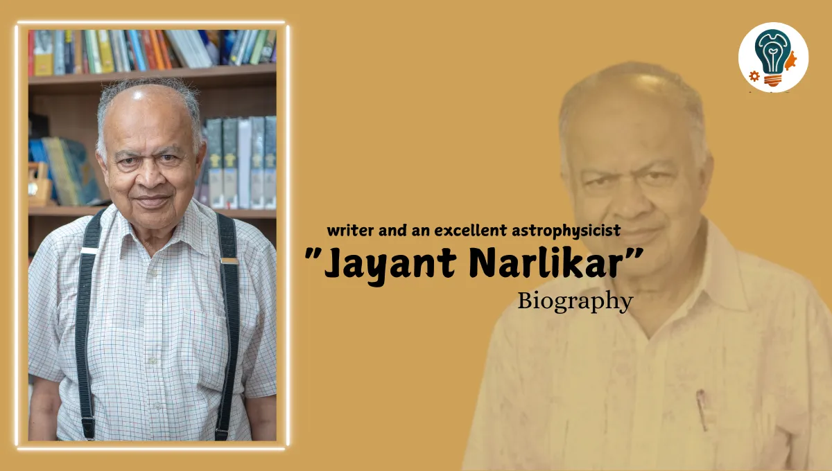 Jayant Narlikar Biography, Career, Early Life, Books, and More