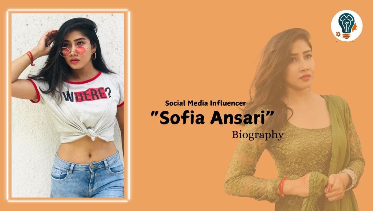 Sofia Ansari biography