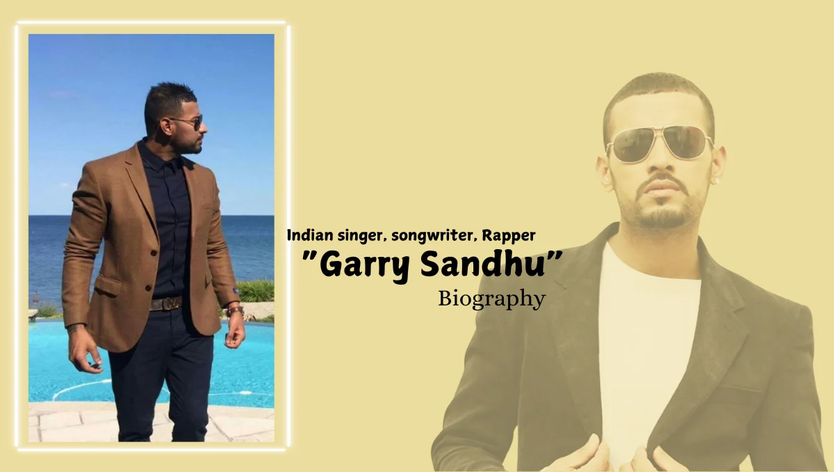 Garry Sandhu Biography – Life, Songs, Career & More
