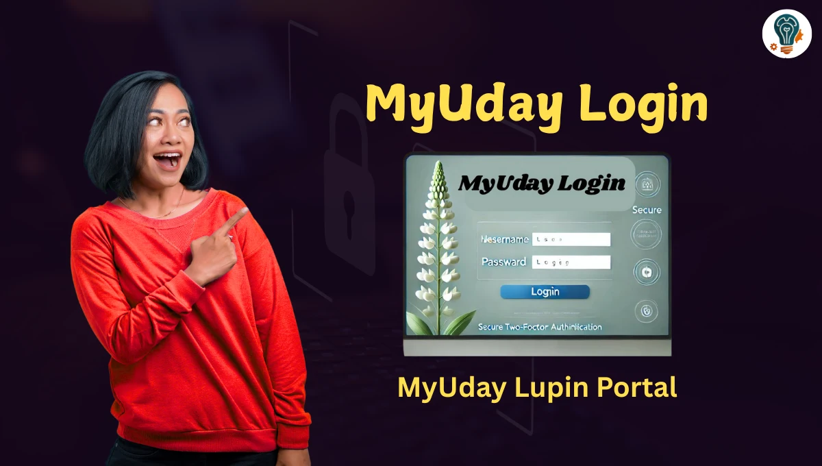 MyUday Login & MyUday Lupin Portal: Access, Features, and Benefits for Employees