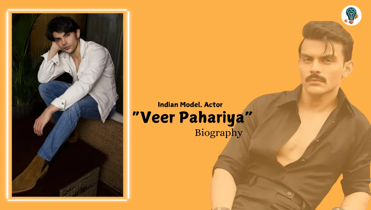 Veer Pahariya Biography