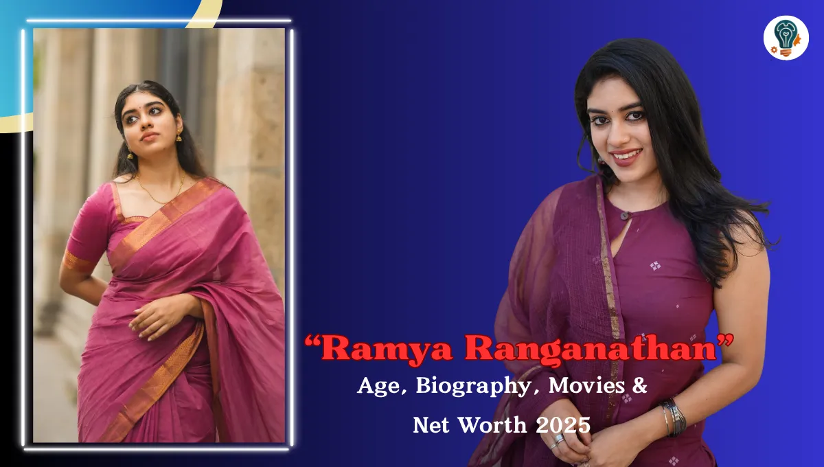 Ramya Ranganathan Age, Biography, Movies & Net Worth