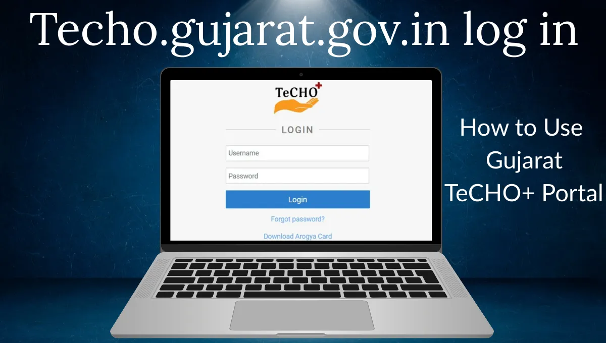 Techo.gujarat.gov.in log in – How to Use Gujarat TeCHO+ Portal